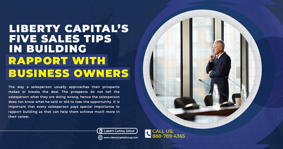 Liberty Capital's Five Sales Tips in Building Rapport with Business Owners