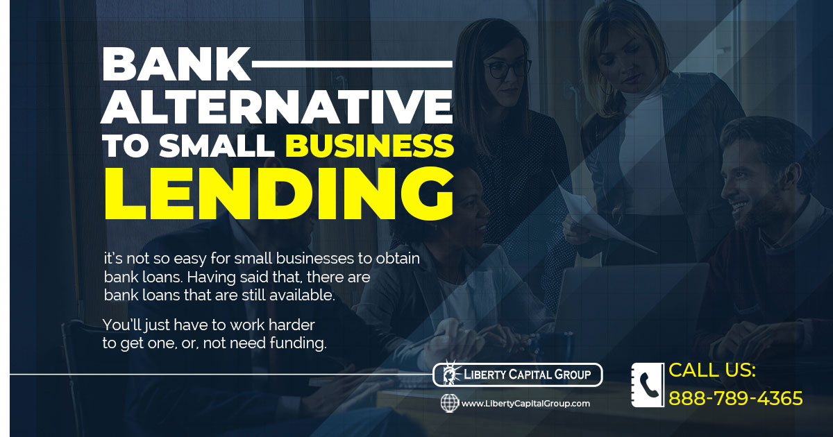 Bank Alternative to Small Business Lending