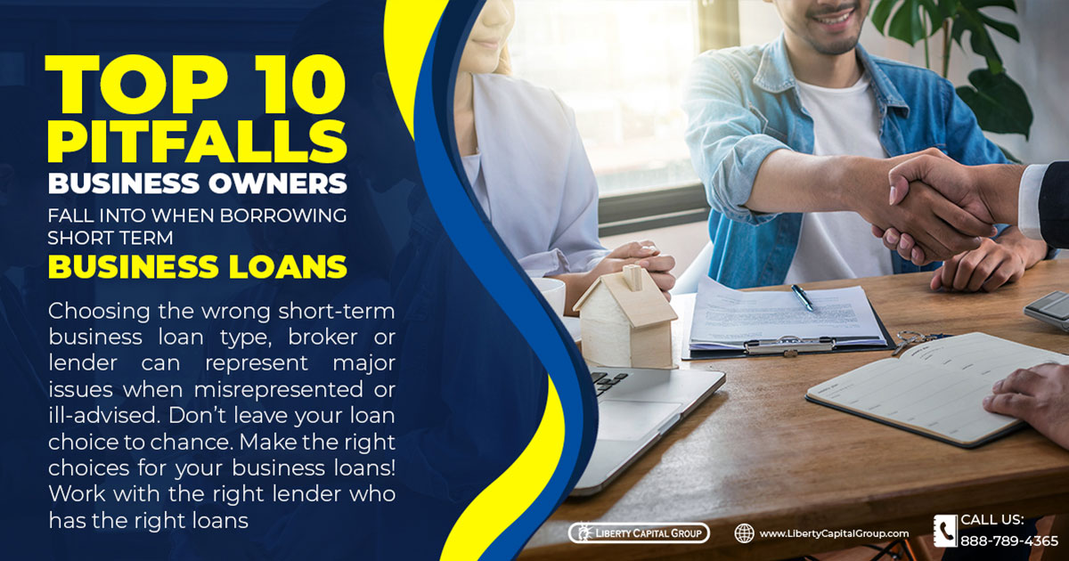 Top 10 Pitfalls Business Owners Fall Into When Borrowing Short Term Business Loans
