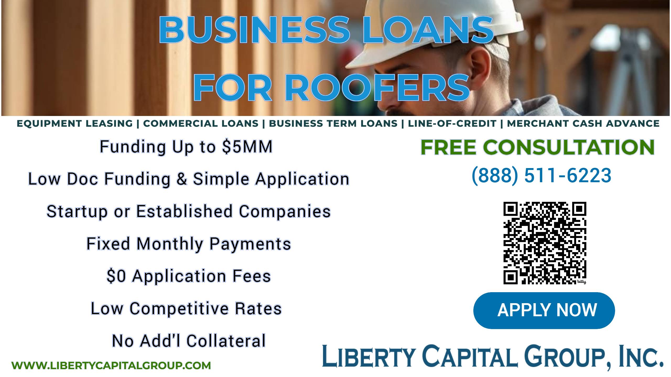 Business Loans &Amp; Equipment Financing For Roofers 1 Business loans for roofers from liberty capital group: funding up to $5mm, low-doc simple application, startup or established companies, fixed monthly payments, $0 application fees
