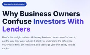 A header image with the text: business funding education. Why business owners confuse investors with lenders. Below, smaller text explains the consequences of misunderstanding the difference. The background is light blue to white gradient.